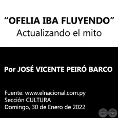OFELIA IBA FLUYENDO - Por JOS VICENTE PEIR BARCO - Domingo, 30 de Enero de 2022